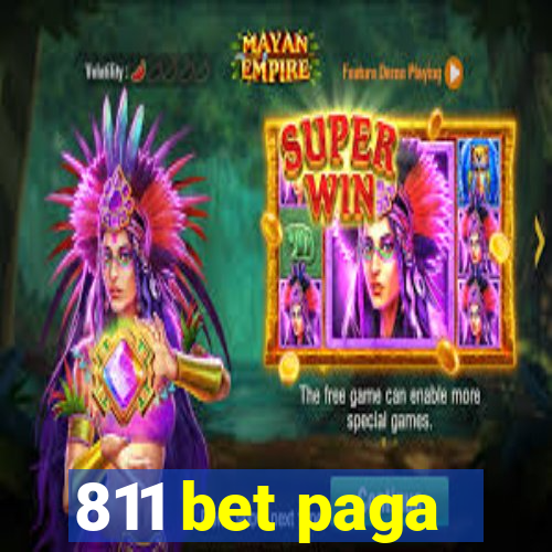 811 bet paga